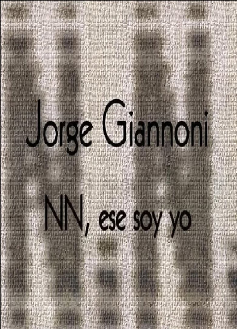 Jorge Giannoni: NN, ese soy yo — Rated on Seriez, track your watch history at seriez.app