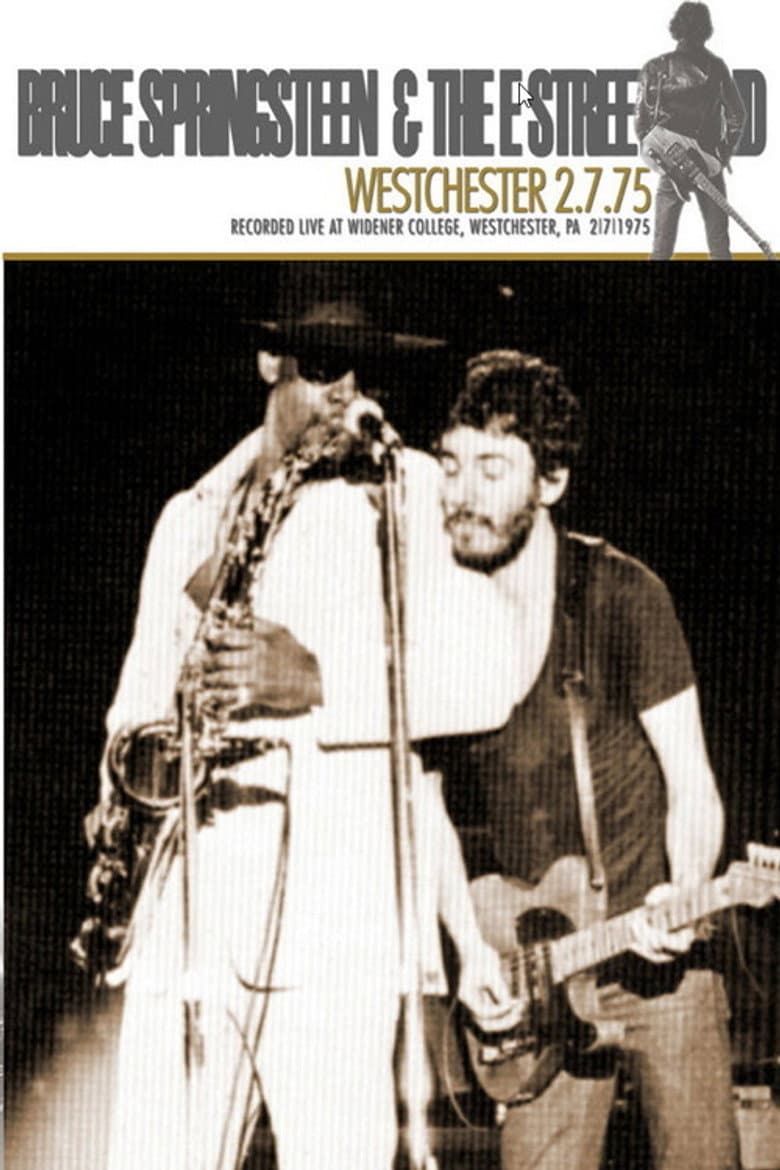 Bruce Springsteen & The E Street Band – Live Westchester 2.7.75 — Rated on Seriez, track your watch history at seriez.app