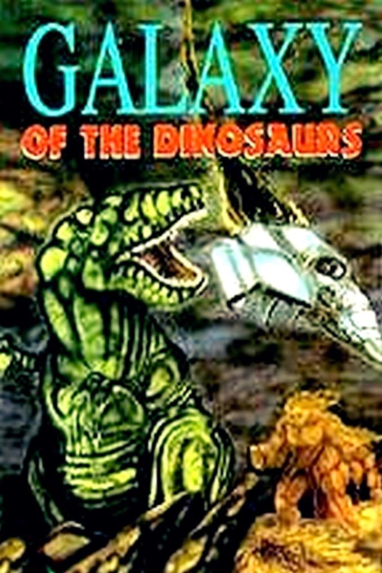 Galaxy of the Dinosaurs — Rated on Seriez, track your watch history at seriez.app