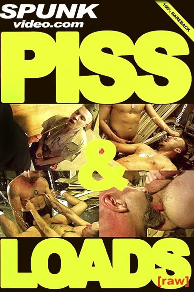 Piss & Loads [Raw] — Rated on Seriez, track your watch history at seriez.app