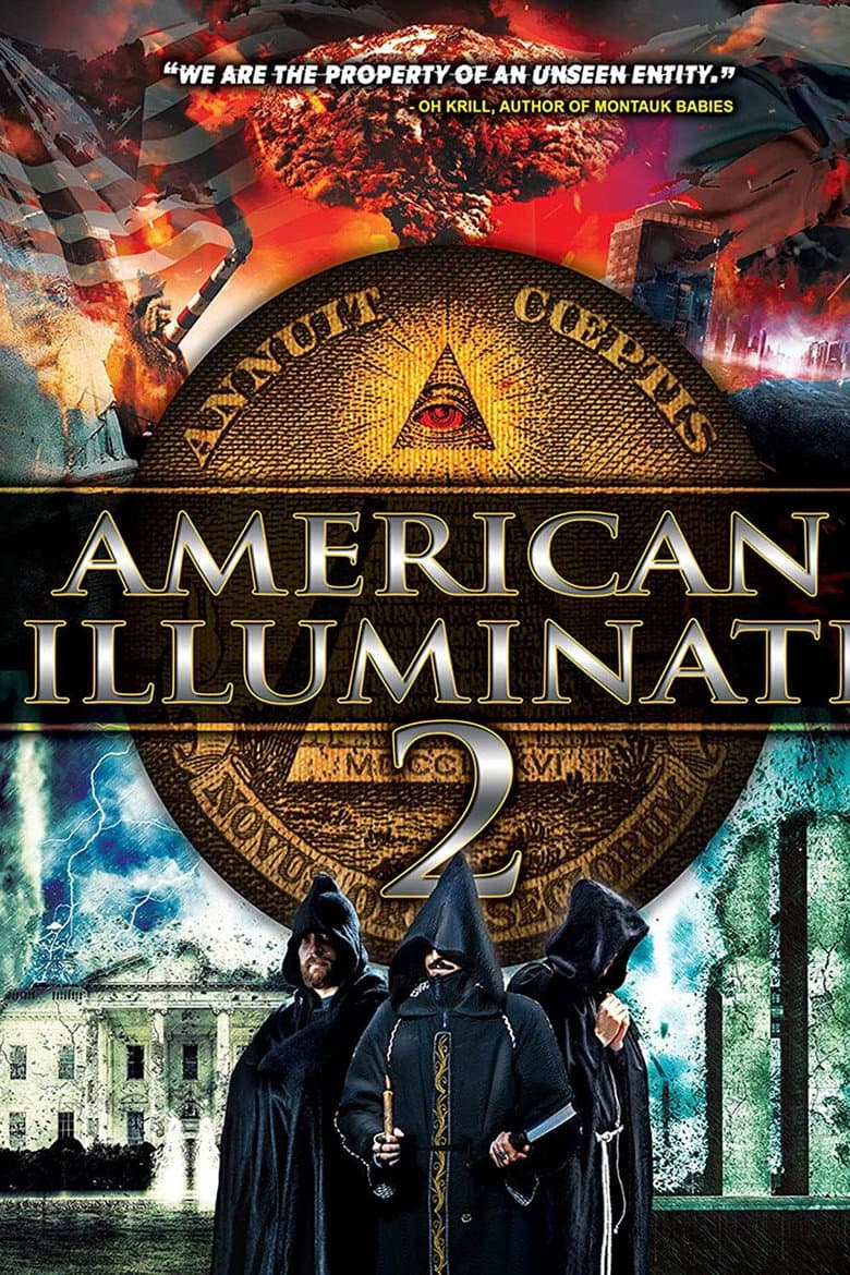 American Illuminati 2 — Rated on Seriez, track your watch history at seriez.app