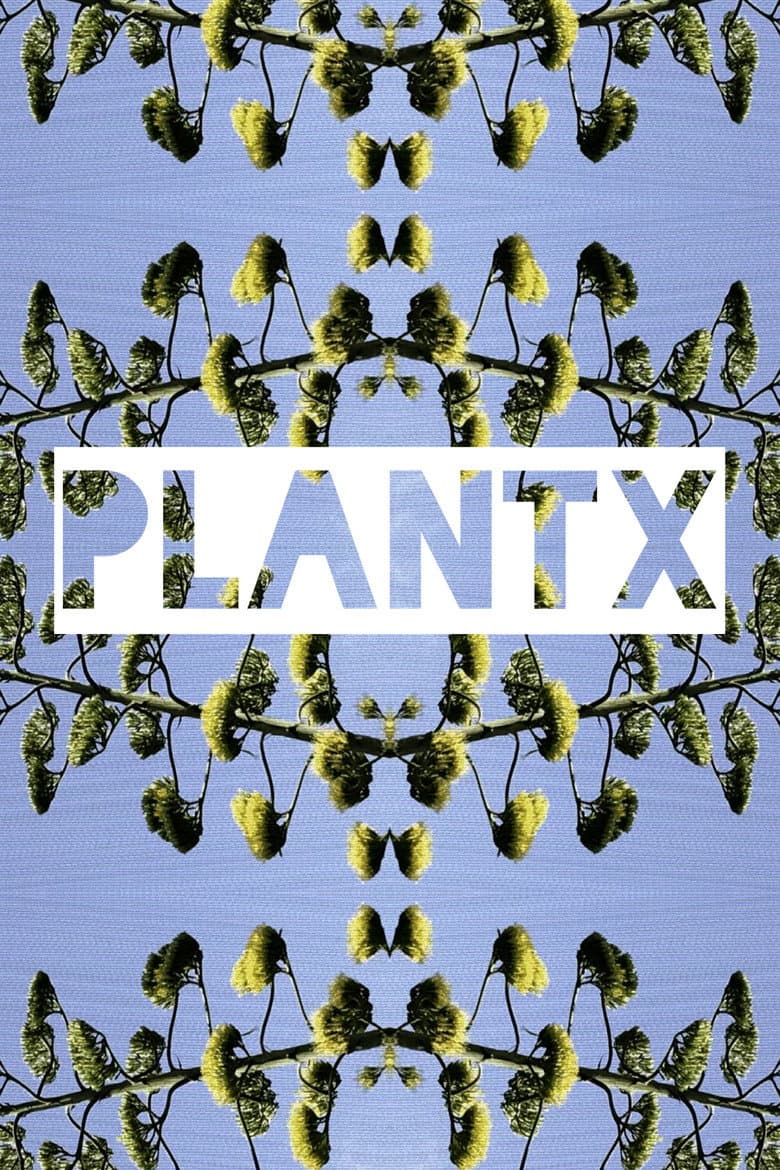 Plant X — Rated on Seriez, track your watch history at seriez.app