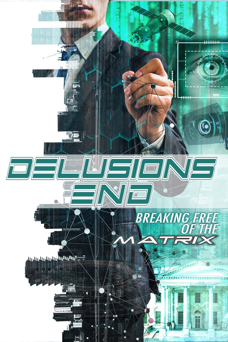 Delusions End: Breaking Free of the Matrix — Rated on Seriez, track your watch history at seriez.app