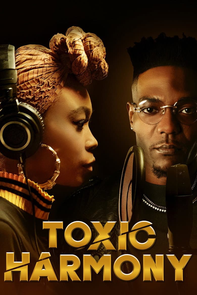 Toxic Harmony — Rated on Seriez, track your watch history at seriez.app