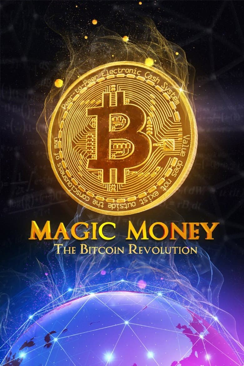 Magic Money: The Bitcoin Revolution — Rated on Seriez, track your watch history at seriez.app