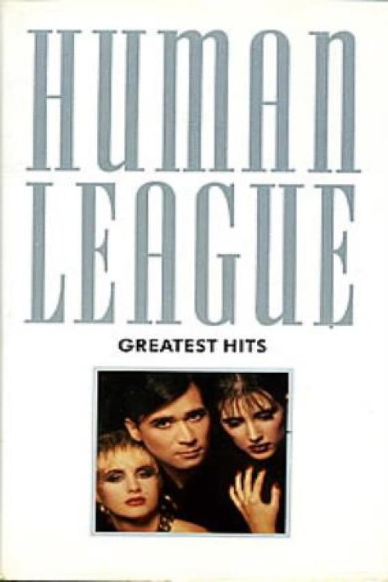 Human League - Greatest Hits — Rated on Seriez, track your watch history at seriez.app