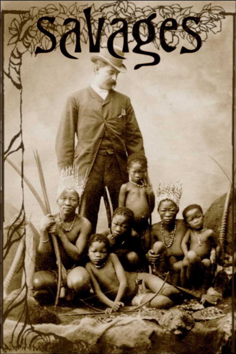 Savages: The Story of Human Zoos — Rated on Seriez, track your watch history at seriez.app