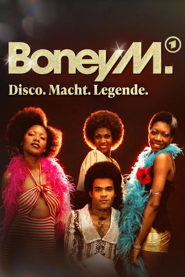 Boney M: Disco. Macht. Legende. — Rated on Seriez, track your watch history at seriez.app