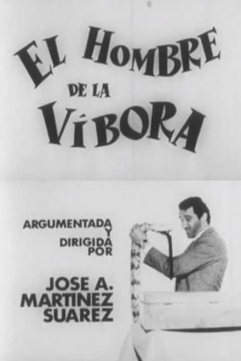El hombre de la víbora — Rated on Seriez, track your watch history at seriez.app