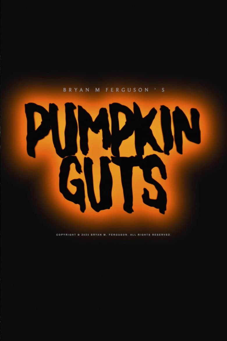 Pumpkin Guts — Rated on Seriez, track your watch history at seriez.app