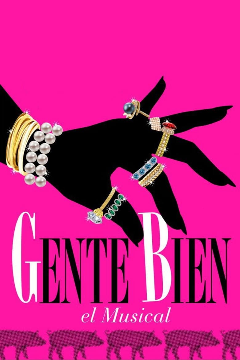 Gente bien, el musical — Rated on Seriez, track your watch history at seriez.app