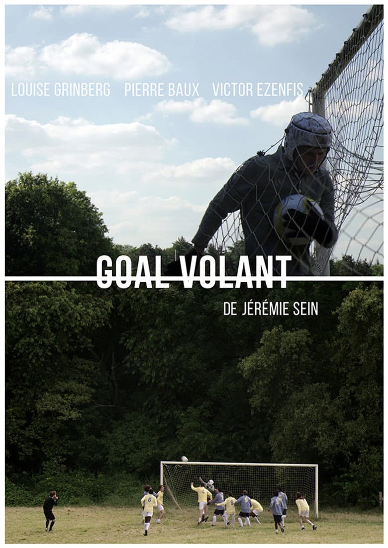 Goal Volant — Rated on Seriez, track your watch history at seriez.app