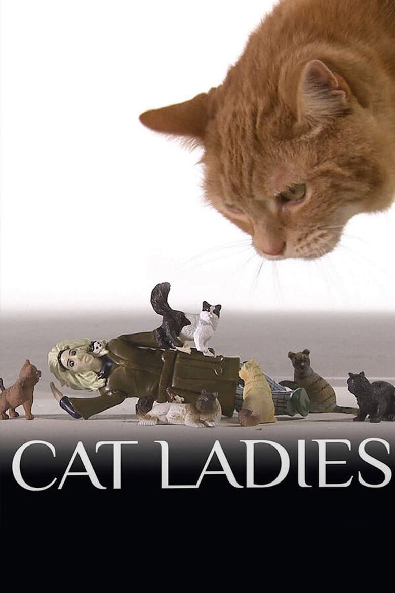 Cat Ladies — Rated on Seriez, track your watch history at seriez.app