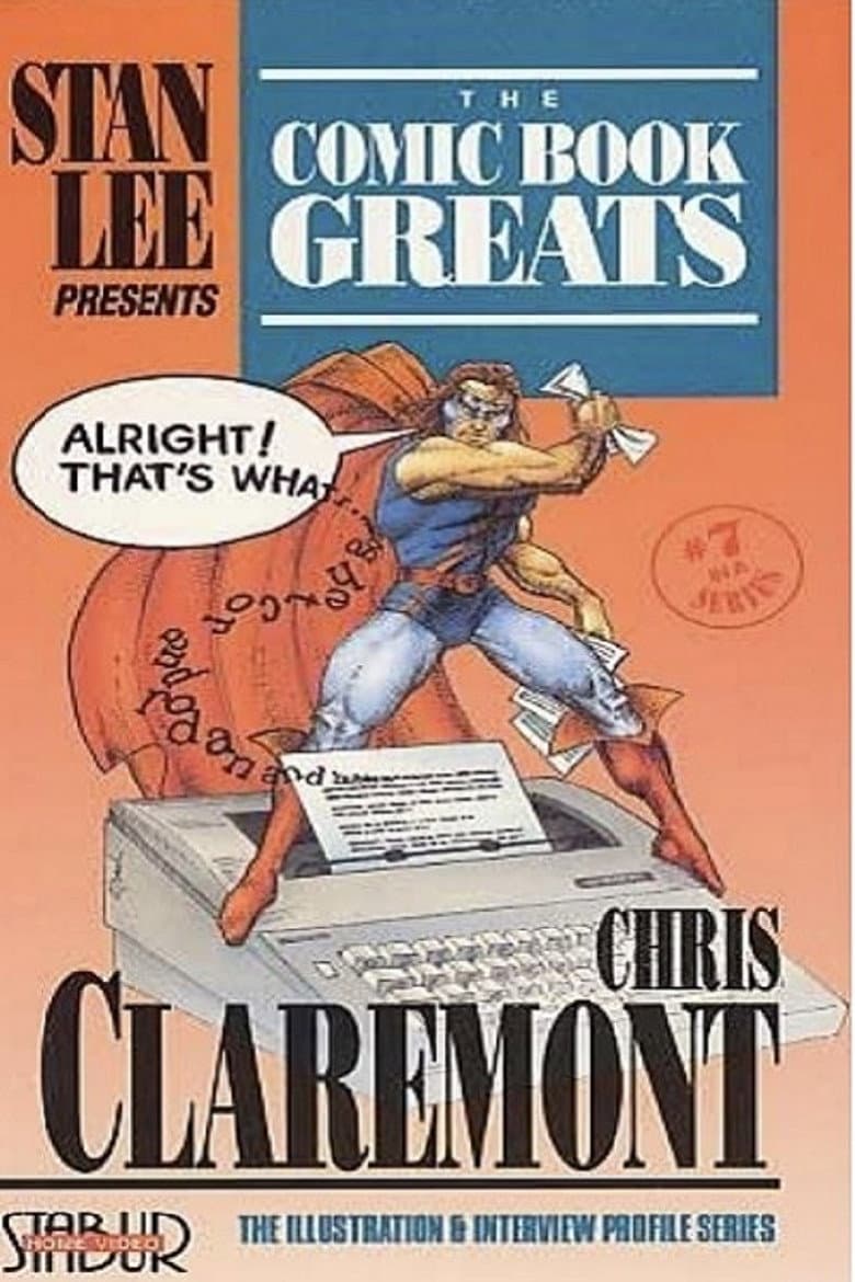 The Comic Book Greats: Chris Claremont — Rated on Seriez, track your watch history at seriez.app