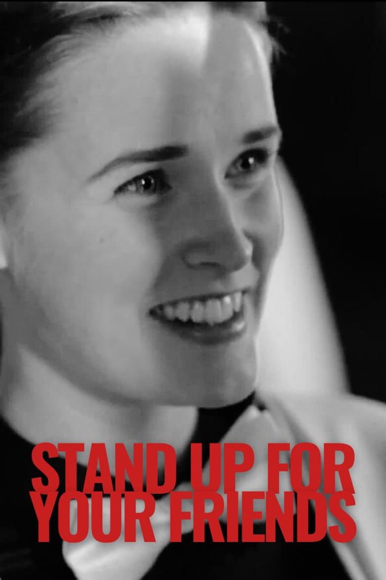 Stand Up for Your Friends — Rated on Seriez, track your watch history at seriez.app