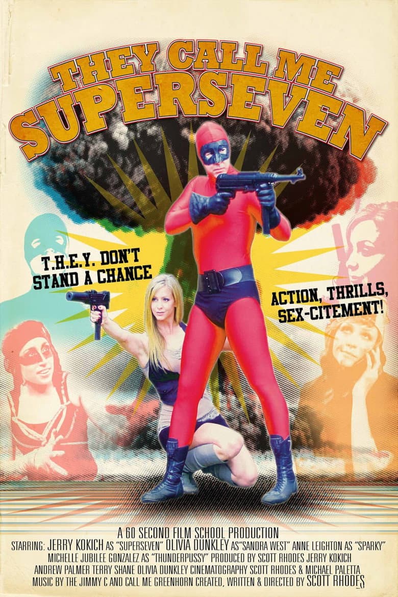They Call Me Superseven — Rated on Seriez, track your watch history at seriez.app
