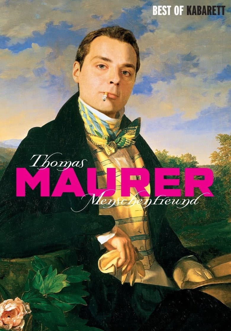 Thomas Maurer - Menschenfreund — Rated on Seriez, track your watch history at seriez.app