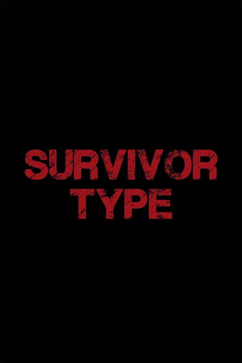 Survivor Type — Rated on Seriez, track your watch history at seriez.app