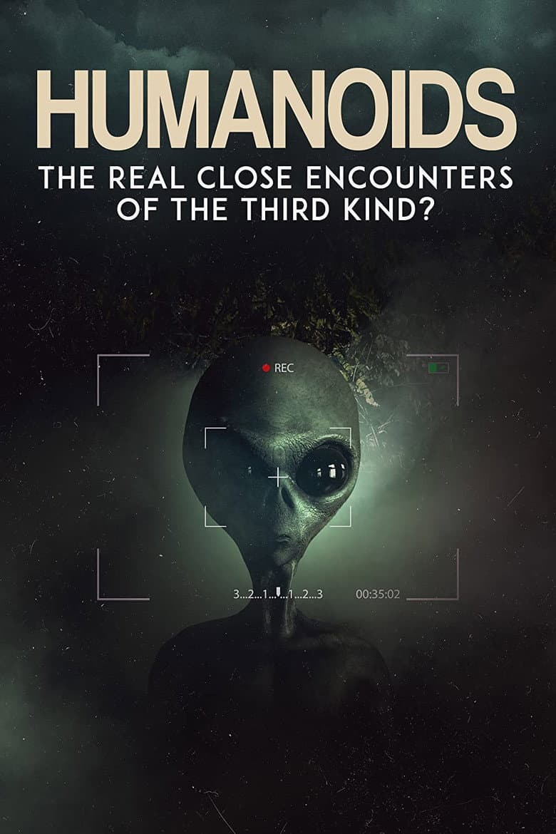 Humanoids: The Real Close Encounters of the Third Kind? — Rated on Seriez, track your watch history at seriez.app