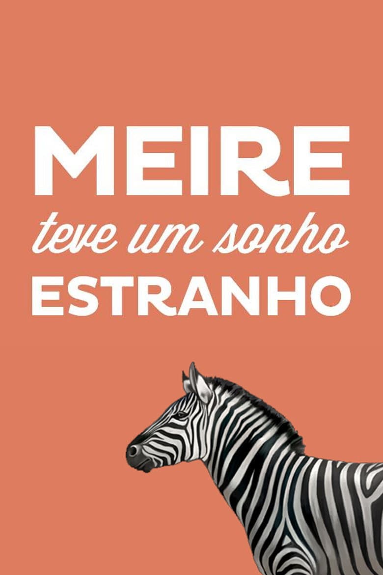 Meire teve um sonho estranho — Rated on Seriez, track your watch history at seriez.app
