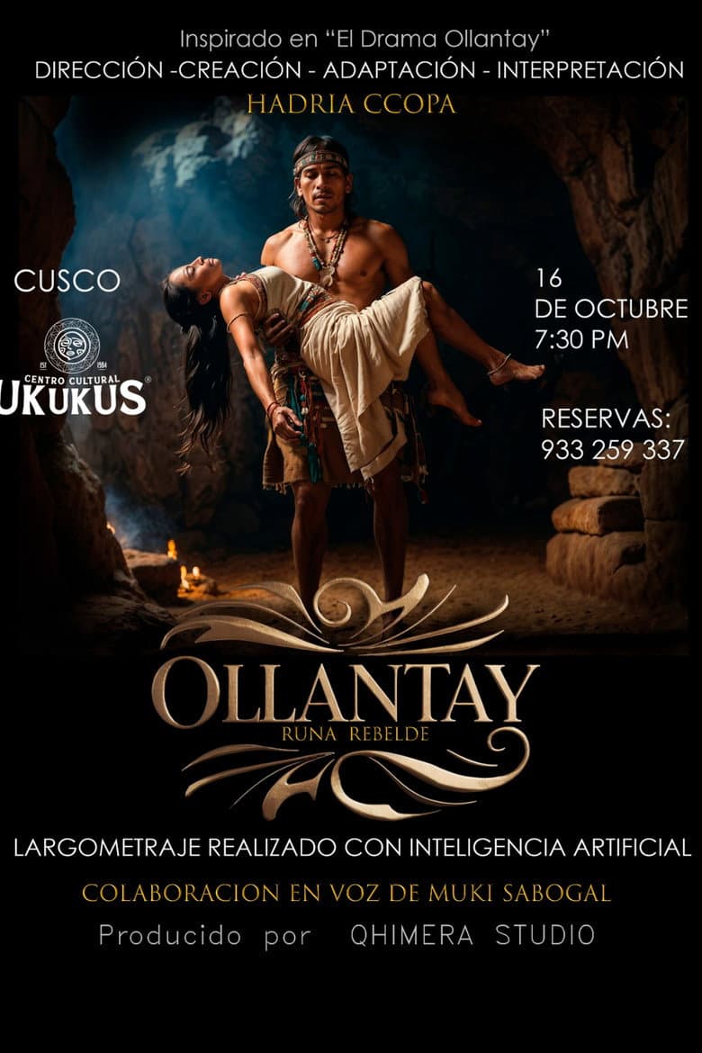 Ollantay. Runa Rebelde — Rated on Seriez, track your watch history at seriez.app