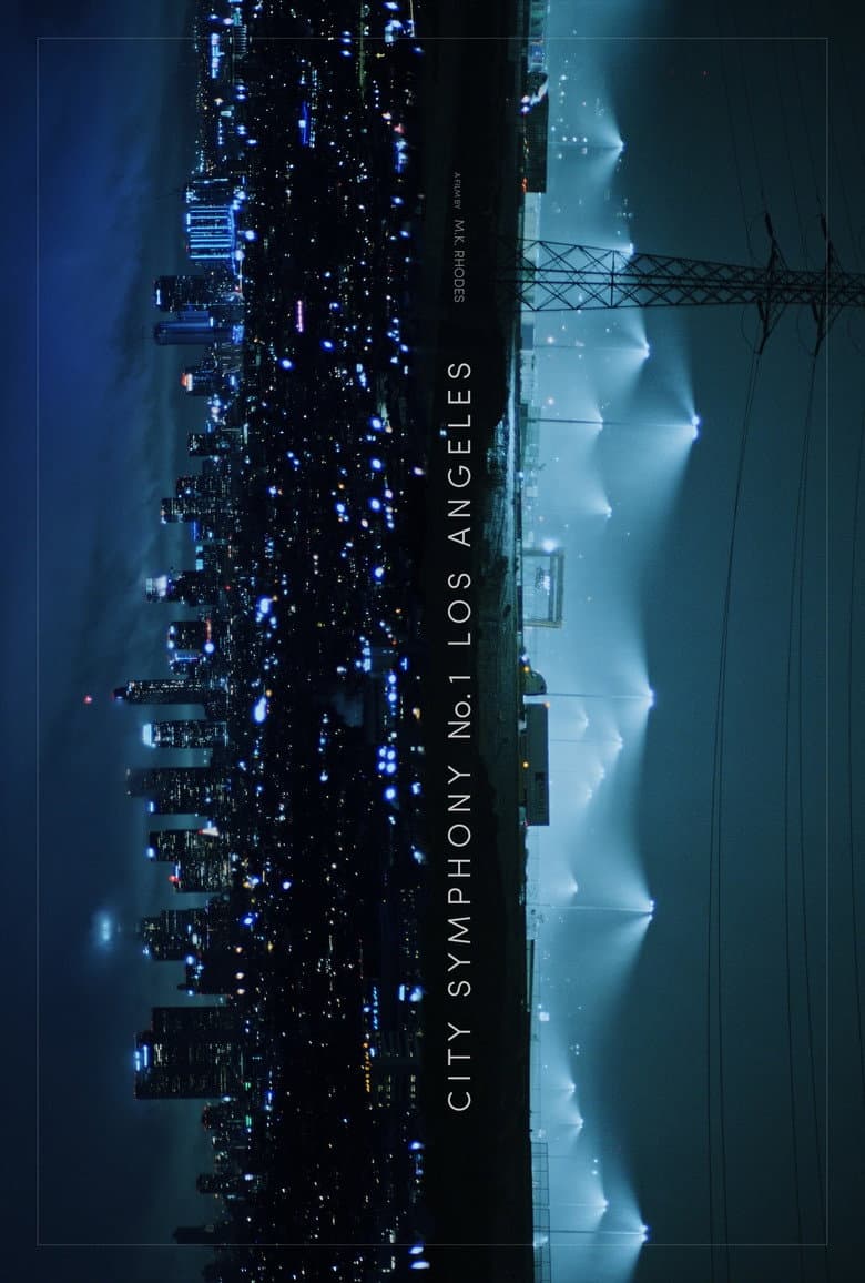 City Symphony No. 1 - Los Angeles — Rated on Seriez, track your watch history at seriez.app