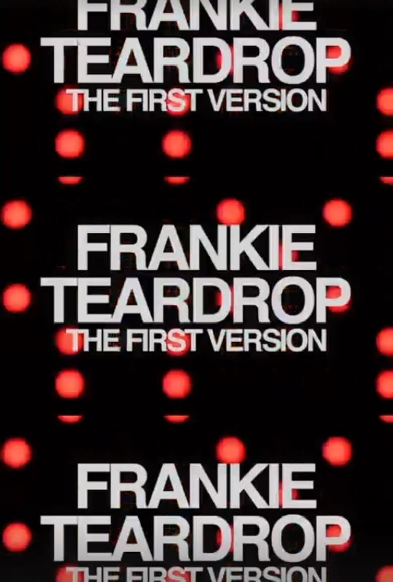 Frankie Teardrop: The First Version — Rated on Seriez, track your watch history at seriez.app
