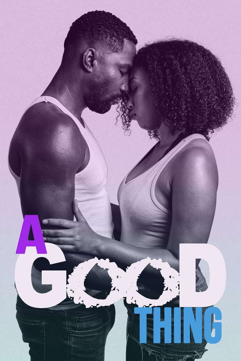 A Good Thing — Rated on Seriez, track your watch history at seriez.app