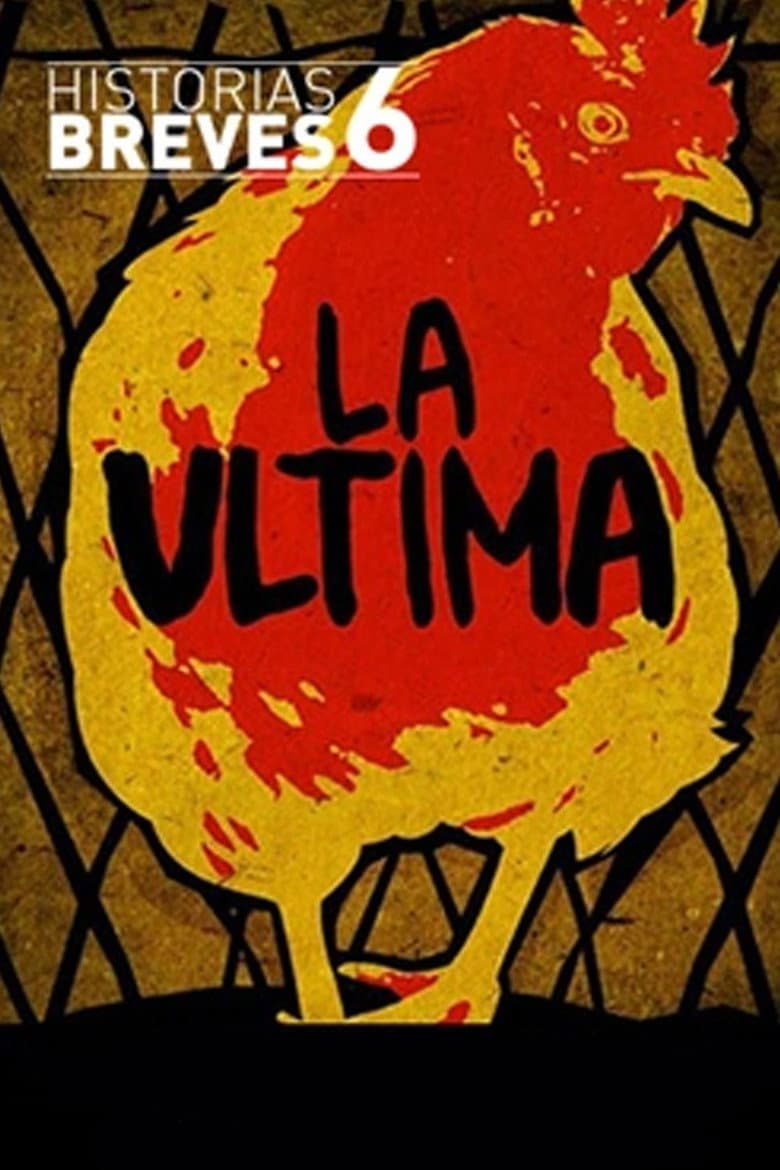 La última — Rated on Seriez, track your watch history at seriez.app
