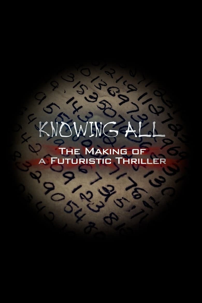 Knowing All: The Making of a Futuristic Thriller — Rated on Seriez, track your watch history at seriez.app