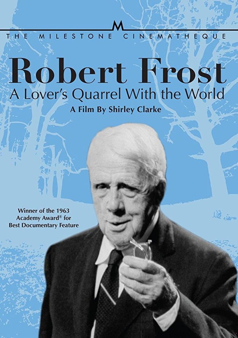Robert Frost: A Lover's Quarrel with the World — Rated on Seriez, track your watch history at seriez.app