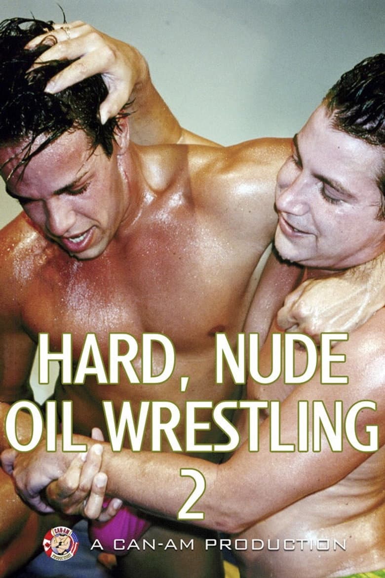 Hard Nude Oil Wrestling 2 — Rated on Seriez, track your watch history at seriez.app