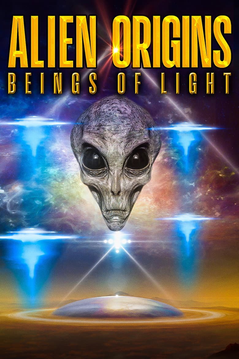 Alien Origins: Beings of Light — Rated on Seriez, track your watch history at seriez.app