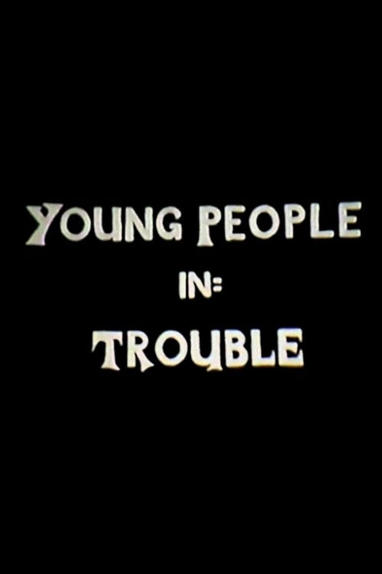 Young People in Trouble — Rated on Seriez, track your watch history at seriez.app