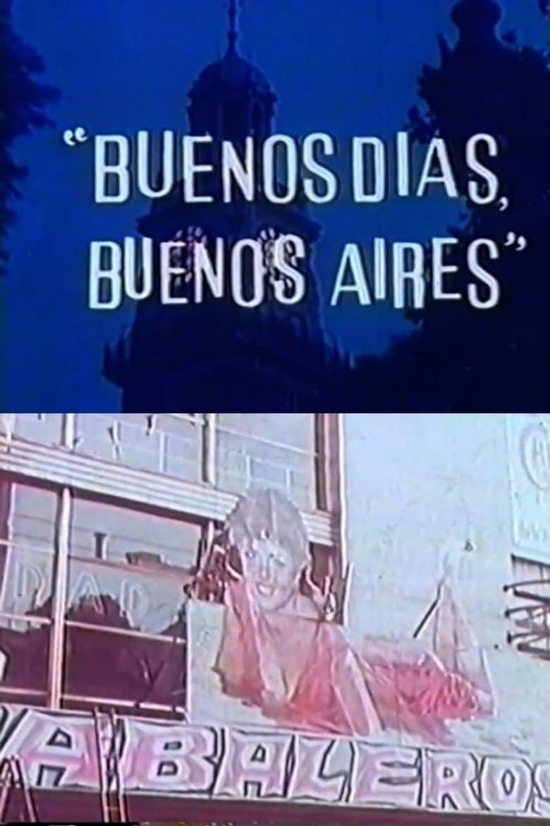 Buenos días, Buenos Aires — Rated on Seriez, track your watch history at seriez.app