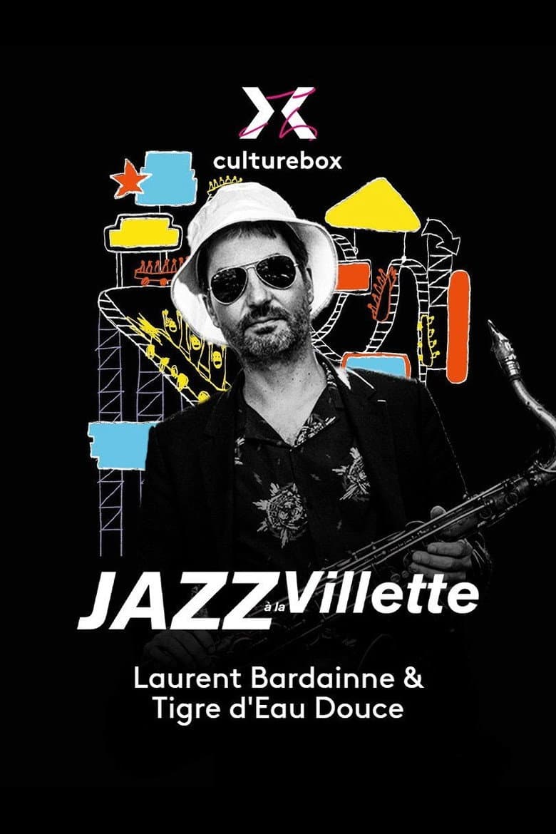 Laurent Bardainne & Tigre d’Eau Douce en concert à Jazz à la Villette 2023 — Rated on Seriez, track your watch history at seriez.app