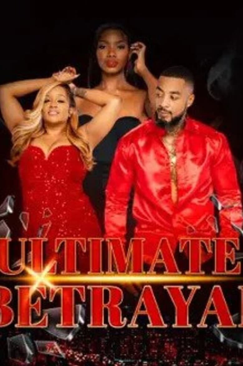 Ultimate Betrayal — Rated on Seriez, track your watch history at seriez.app