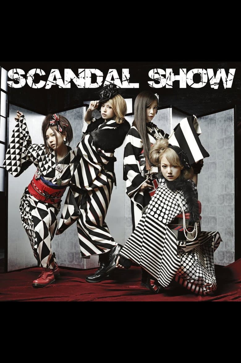 SCANDAL - SCANDAL SHOW [Limited Edition] — Rated on Seriez, track your watch history at seriez.app