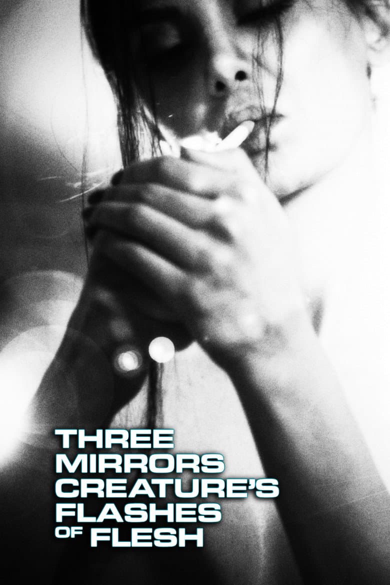 Three Mirrors Creature's Flashes of Flesh — Rated on Seriez, track your watch history at seriez.app