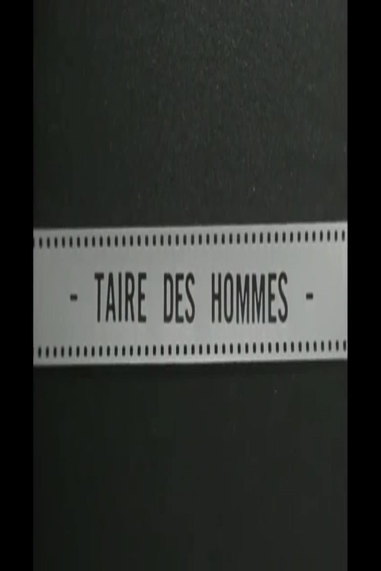 Taire des hommes — Rated on Seriez, track your watch history at seriez.app