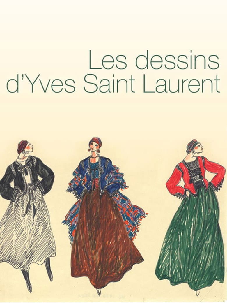 Les dessins d'Yves Saint Laurent — Rated on Seriez, track your watch history at seriez.app